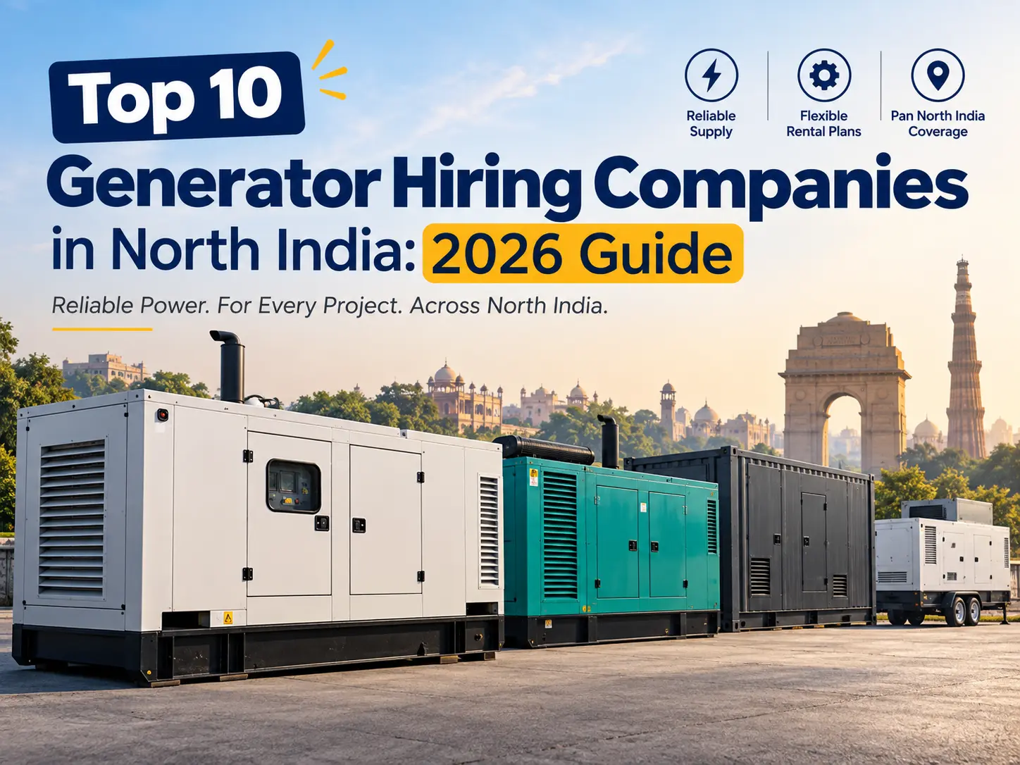 Top 10 Generator Hiring Company in North India: 2026 Guide
